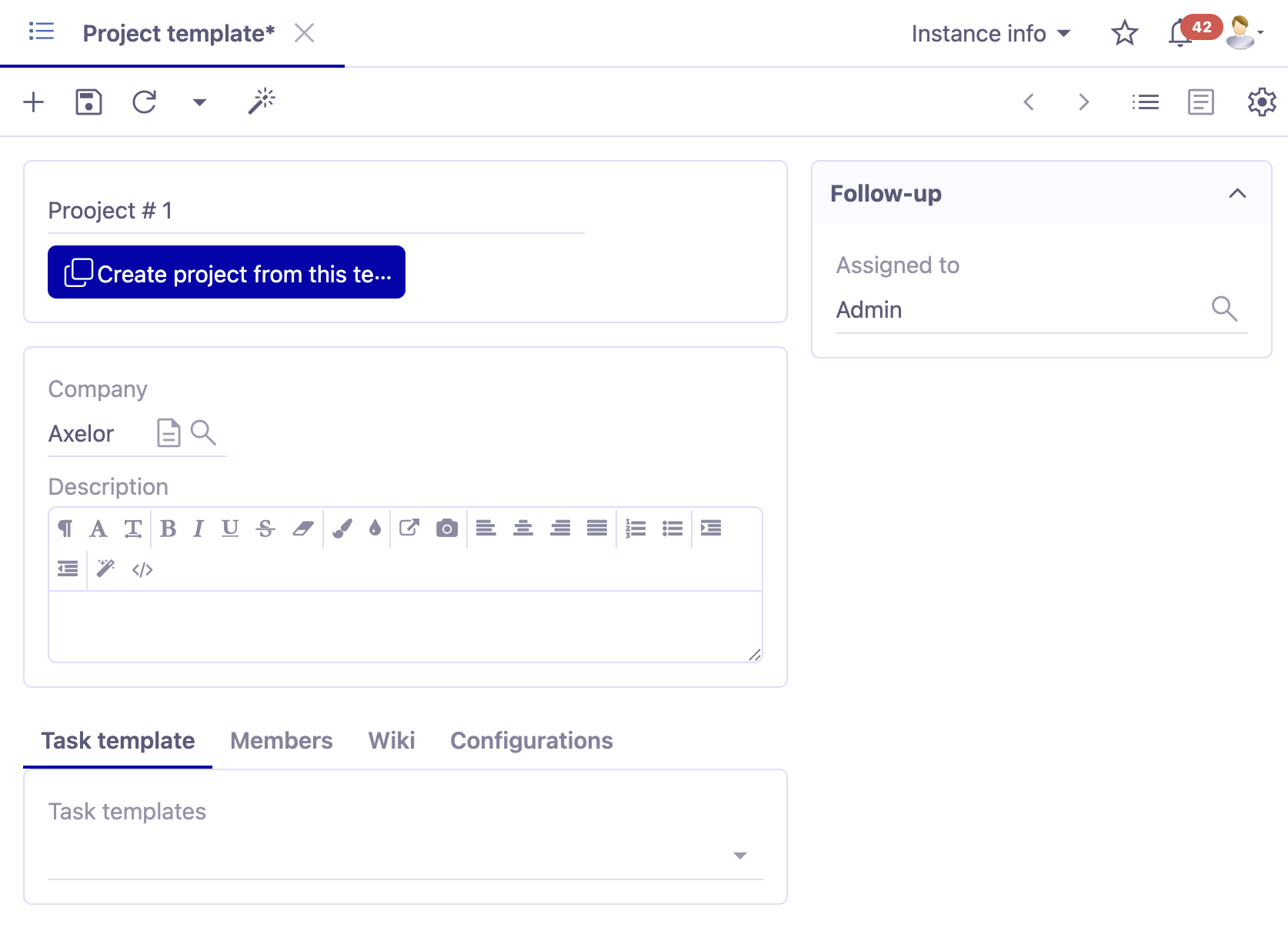 1.1. Access : Project management → Templates → Project templates → +. Create a project from a template.