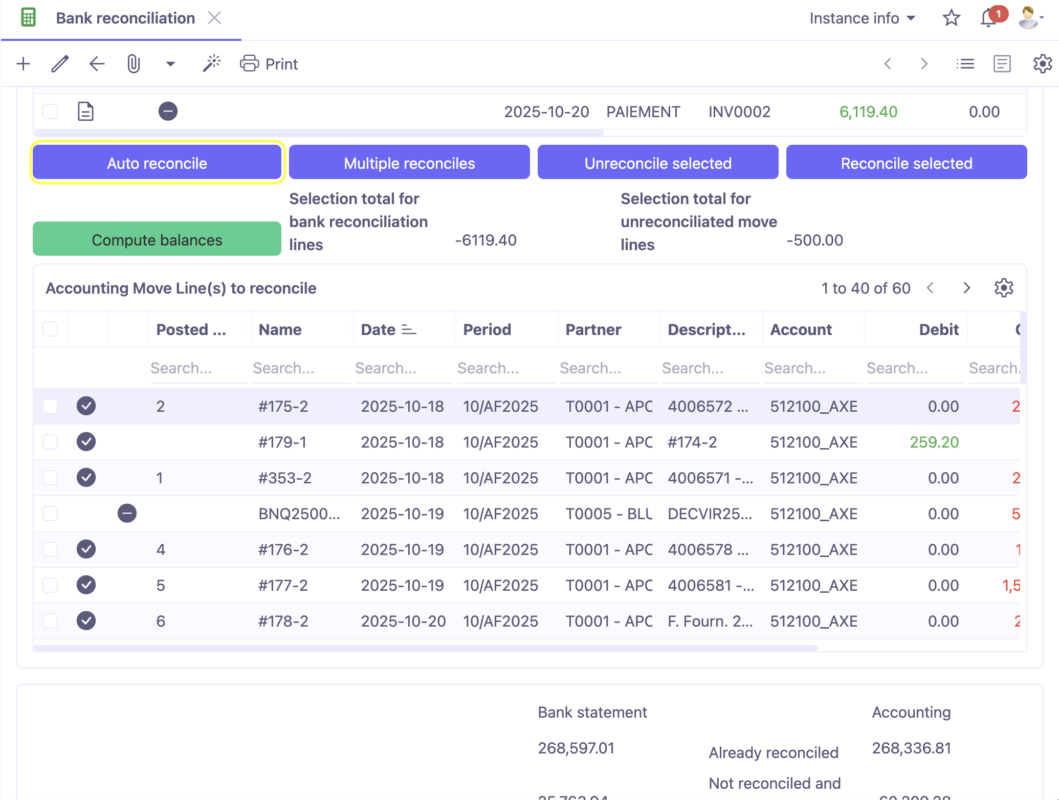 1.1. Access : Accounting → Bank Reconciliations → Bank Reconciliations. Auto reconcile button : once this option is enabled, the system will launch Automatic reconciliation after loading the bank reconciliation lines.