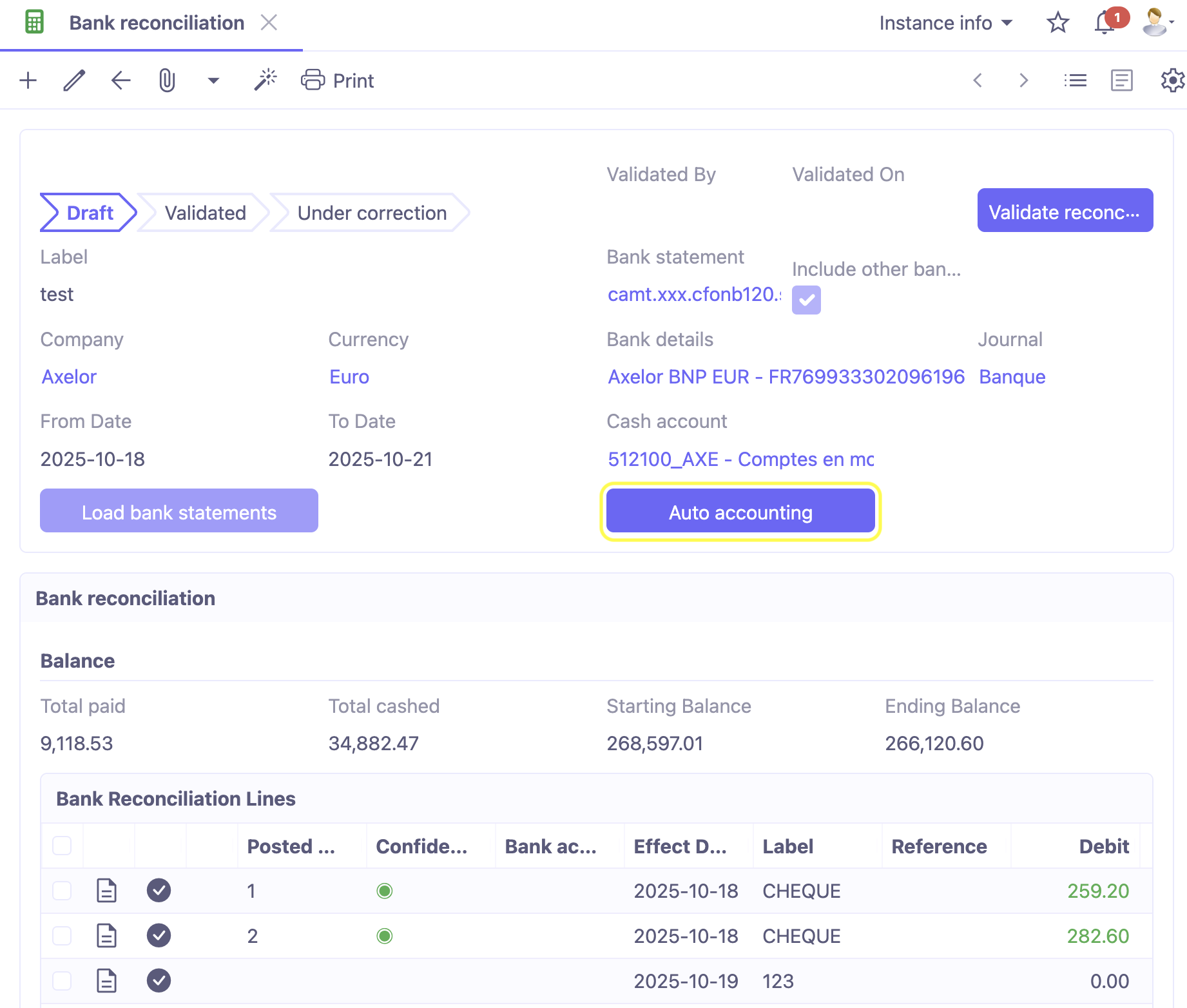 1.1. Access : Accounting → Bank Reconciliations → Bank Reconciliations. Auto accounting button : the “Auto accounting” button allows you to manually trigger the automatic posting mechanism.
