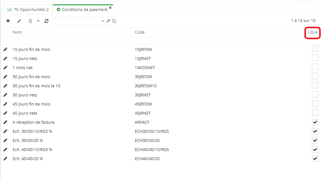 1.1. La liste de Conditions de paiement (Comptabilité → Configuration → Paiement → Conditions de paiement). Depuis cette liste, l’utilisateur a la possibilité de voir si la case “Libre” a été activée ou désactivée sur la fiche. La case “Libre” peut être cochée que sur la fiche.