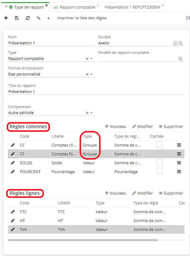 1.2. Le type de rapport configuré avec les règles colonnes de type Groupe.