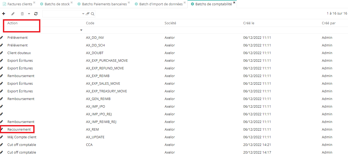 1.4. Le batch de recouvrement. Il est possible de trier la liste en indiquant dans le champ “Action” le mot-clé “Recouvrement” et ensuite en appuyant sur la touche “Enter”.
