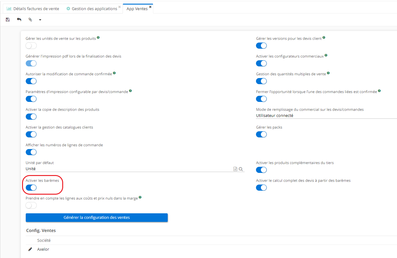 1.1. Activez les barèmes. Config applicative → Gestion des applications → Ventes, configurer → Activer les barèmes.