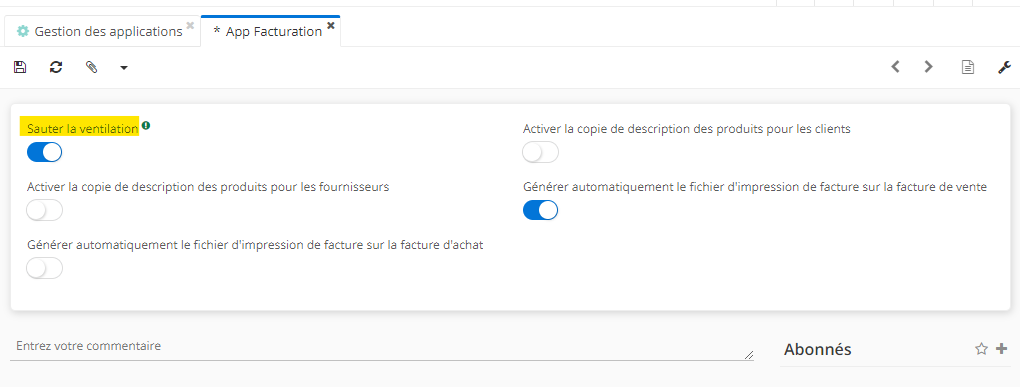 1.1. Accès : Config applicative → Gestion des applications → Facturation, configurer. Activez des options au niveau du module Facturation, comme par exemple l'option “Sauter la ventilation”. Notez que si le module Comptabilité est activé, une écriture comptable est générée et associée à la facture.