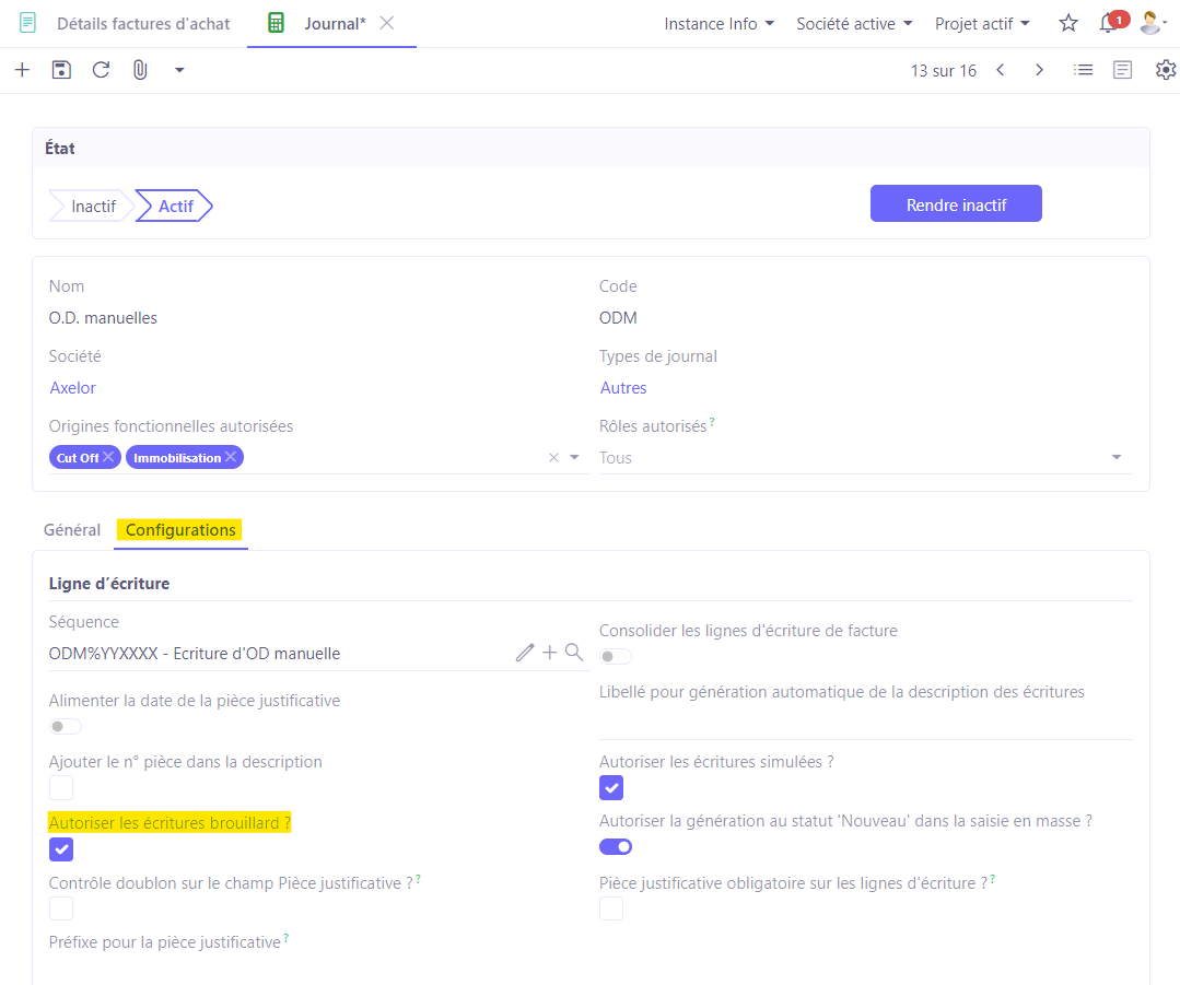 1.1. Accès : Comptabilité → Configuration → Financière → Journaux. Vous pouvez autoriser les écritures brouillard / la génération au statut “Nouveau” dans la saisie en masse / les écritures simulées.