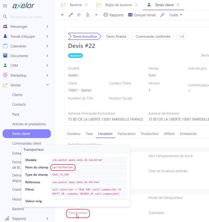 1.2. Les informations utilisées dans la formule (SaleOrder ou encore carrierPartner) se trouvent sur la page de Devis. Lorsque vous pointez le curseur sur le Transporteur dans l’onglet Livraison du devis, vous allez remarquer que le nom du champ est carrierPartner.