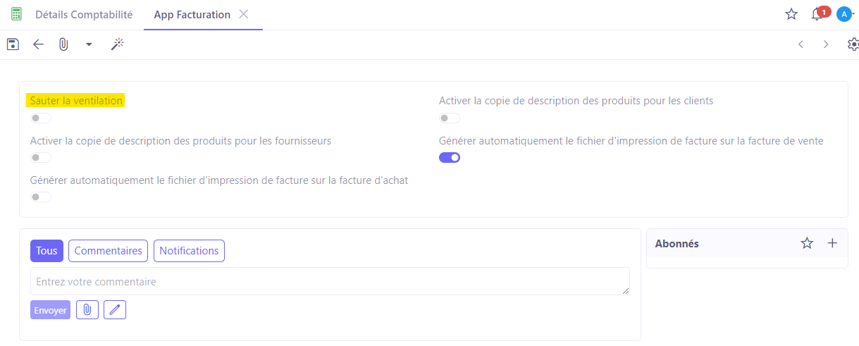 1.1. Accès : Config applicative → Gestion des applications → Facturation, configurer. Activez des options au niveau du module Facturation, comme par exemple l'option “Sauter la ventilation”. Notez que si le module Comptabilité est activé, une écriture comptable est générée et associée à la facture.