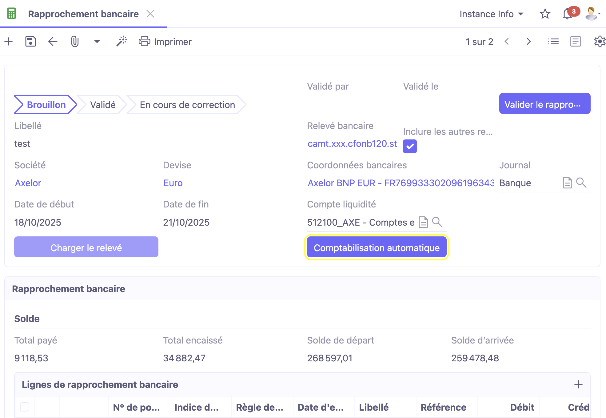 1.1. Accès : Comptabilité → Rappro. Bancaires → Rappro. Bancaires. Le bouton “Comptabilisation automatique” permet de déclencher manuellement le mécanisme de comptabilisation automatique.