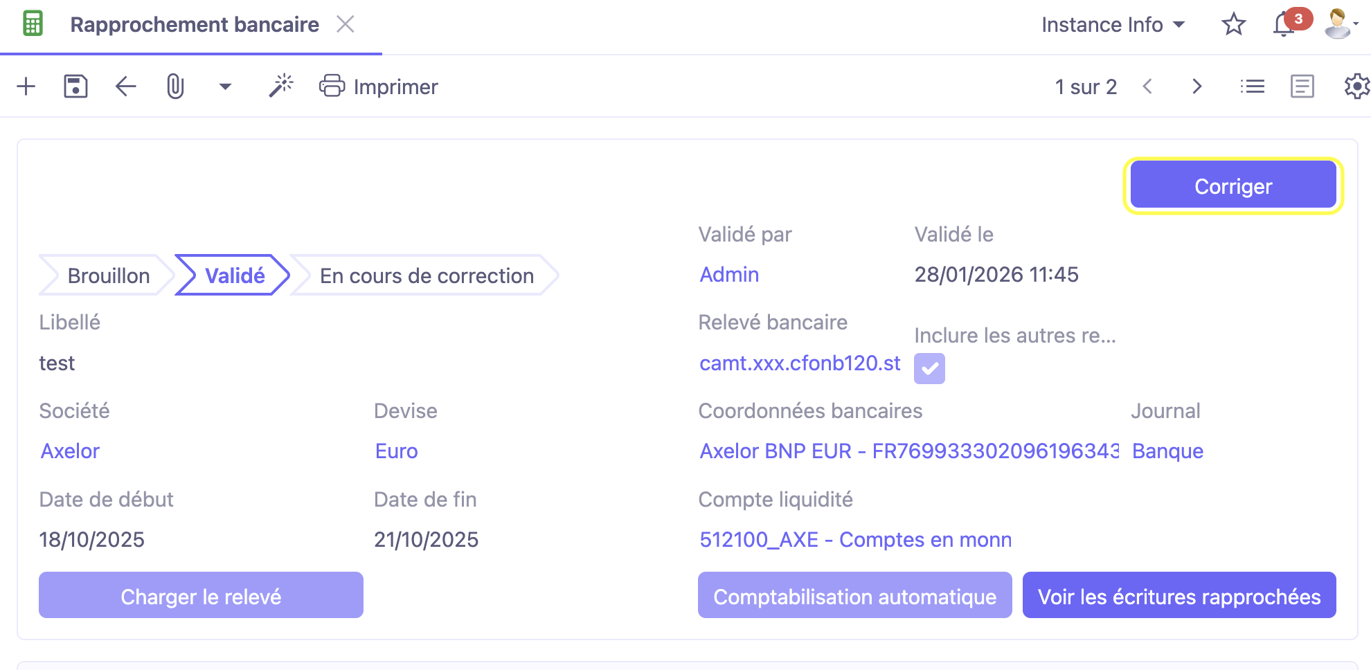 1.1. Accès : Comptabilité → Rappro. Bancaires → Rappro. Bancaires. Le bouton “Corriger” permet de corriger le relevé en cas d’erreur lors d’un rapprochement.