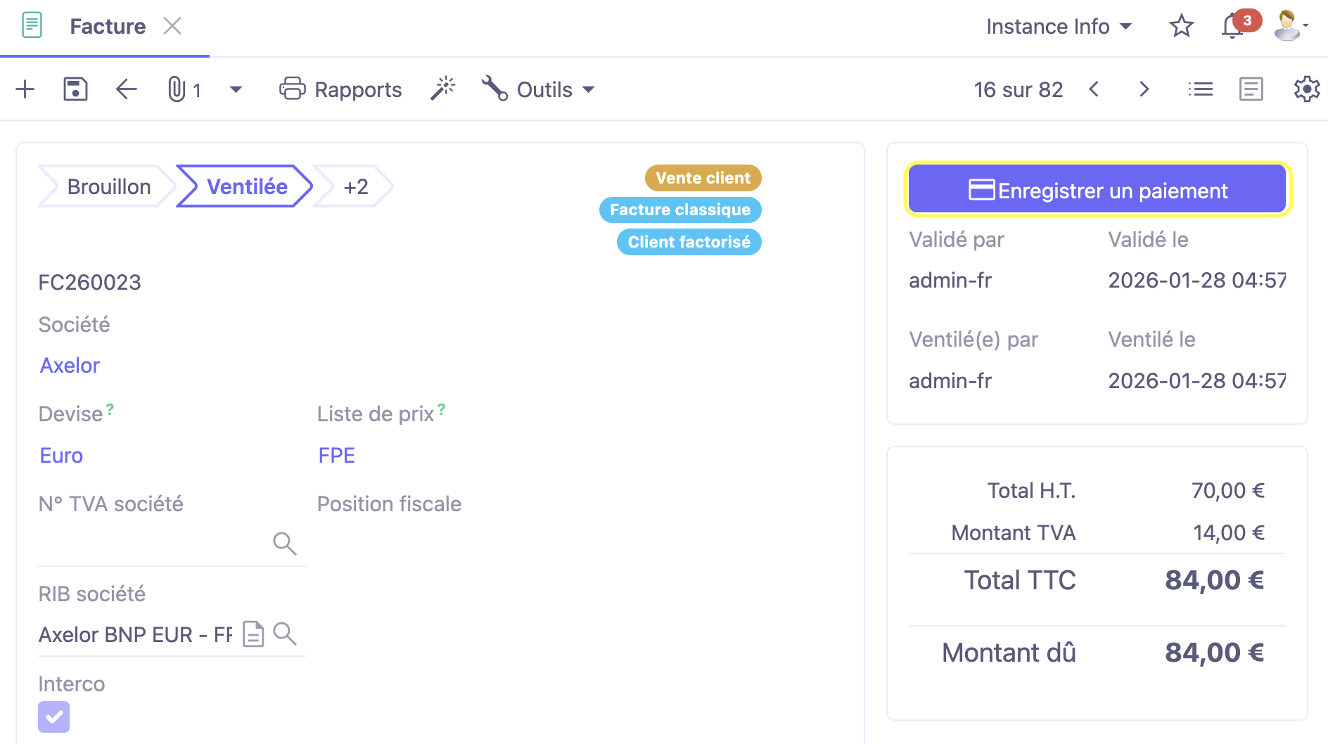1.1. Accès : Facturation → Factures client → bouton Enregistrer le Paiement. Sur la vue formulaire d’une facture, au statut “Ventilée”, un bouton “Enregistrer un paiement” s'affiche directement sur le formulaire de saisie du paiement sur la facture.